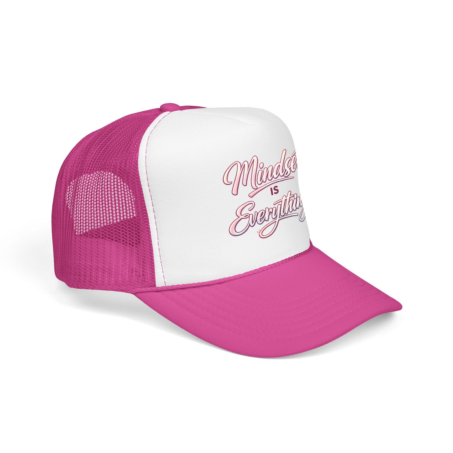 Mindset Is Everything Foam Trucker Hat — Motivational Mesh Cap