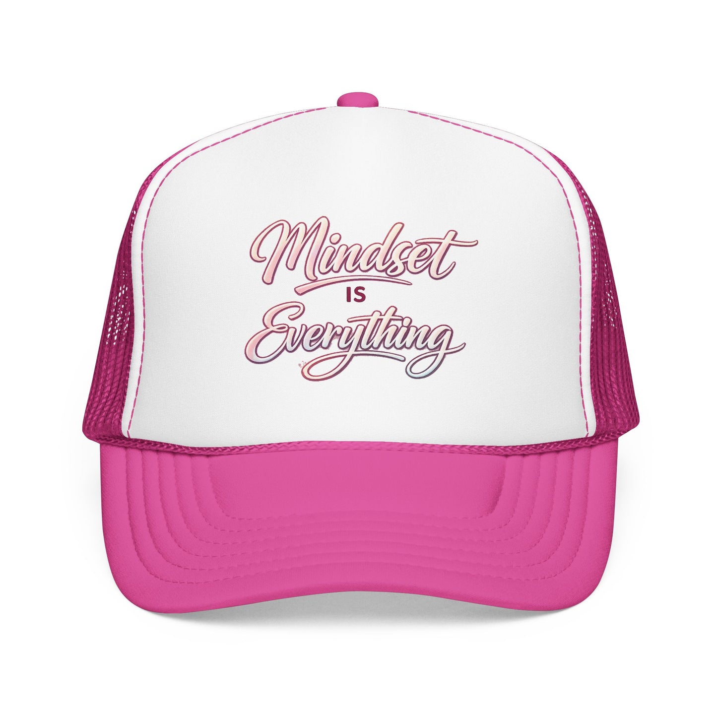 Mindset Is Everything Foam Trucker Hat — Motivational Mesh Cap